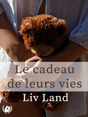 cover image of Le cadeau de leurs vies
